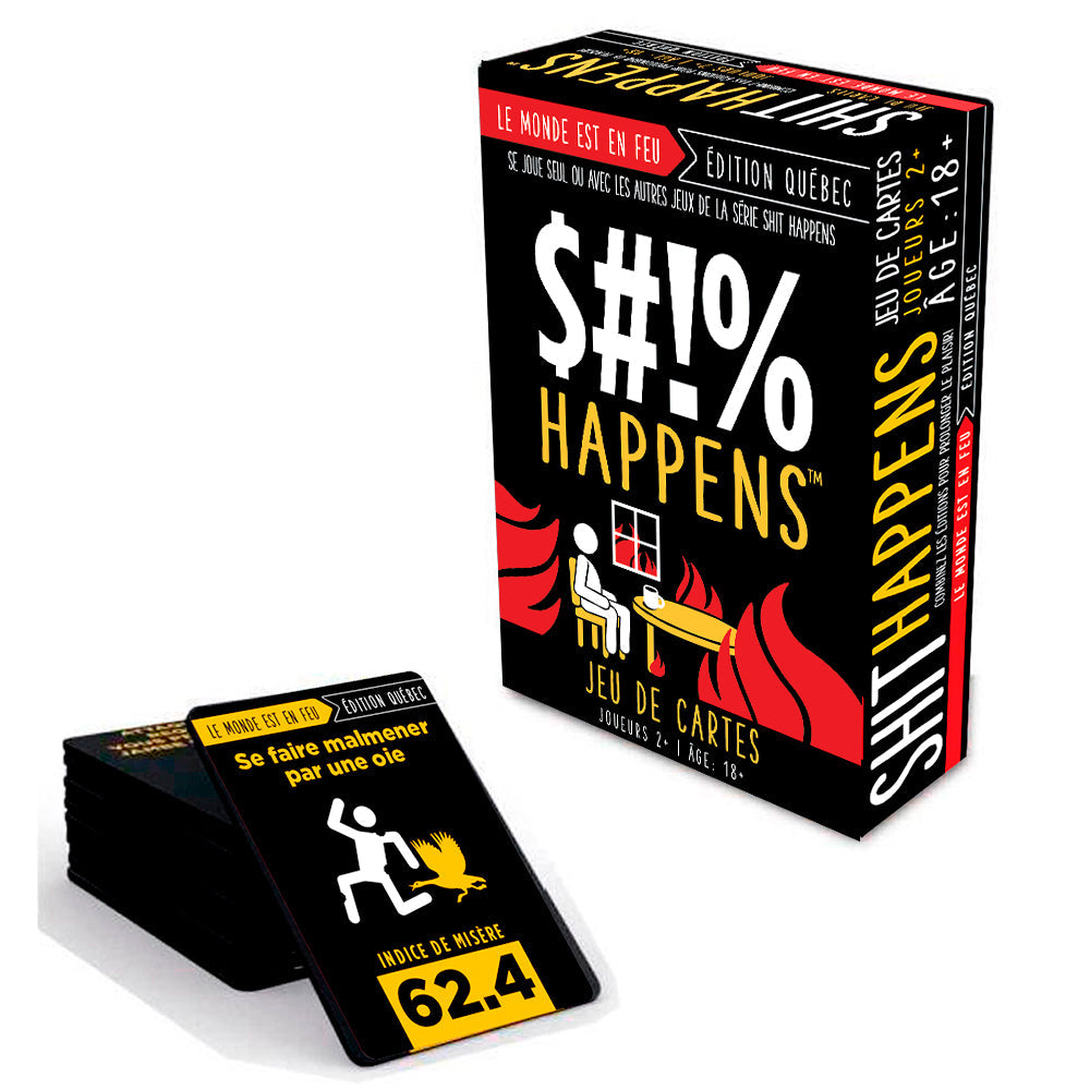 Shit Happens : Le monde est en feu - Édition Québec