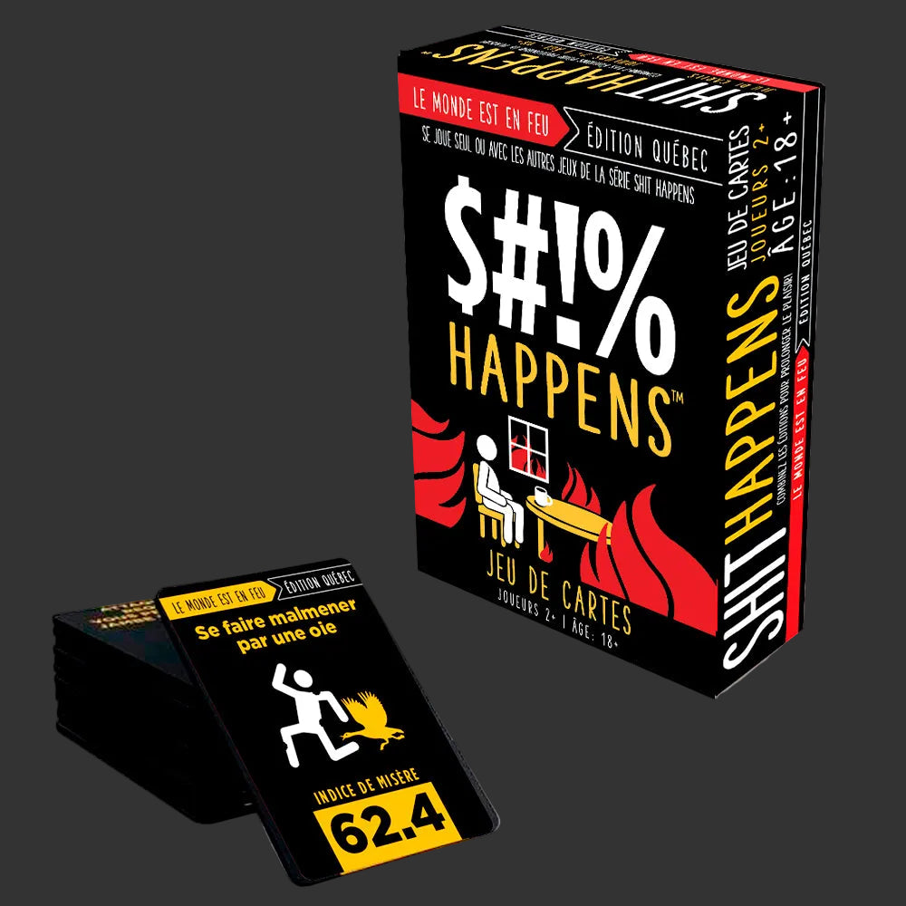 Shit Happens : Le monde est en feu - Édition Québec